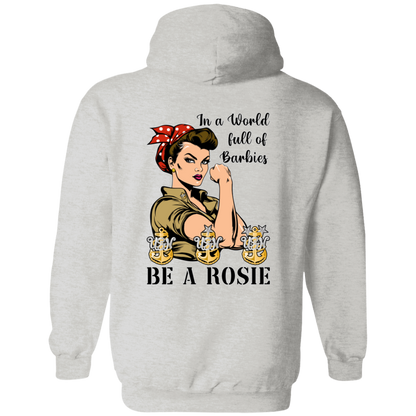 Be A Rosie Pullover Hoodie
