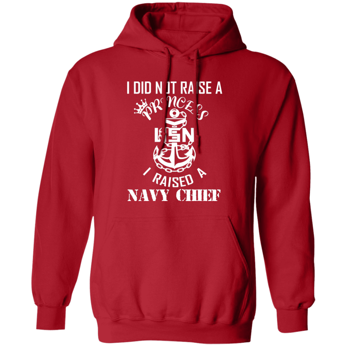 I Did Not Raise A Princess White Design Pullover Hoodie