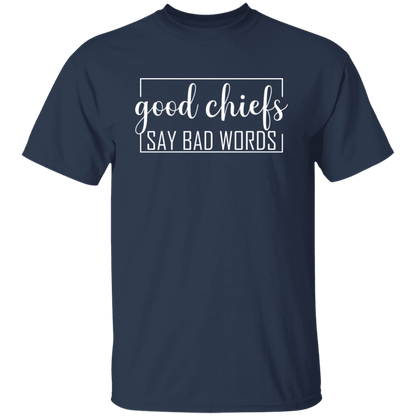 Good Chiefs5.3 oz. T-Shirt