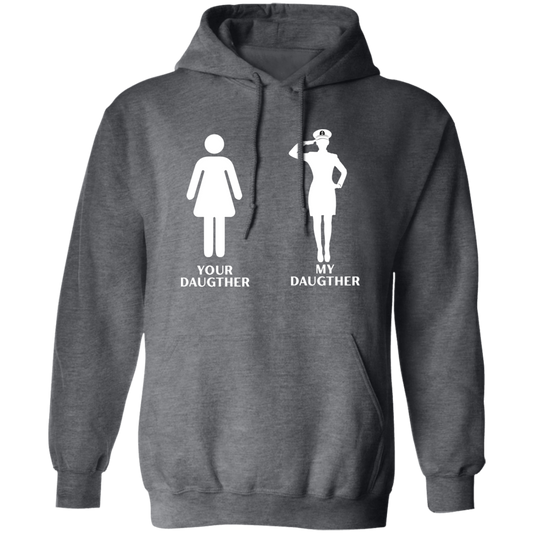 My CPO Daughter Pullover Hoodie