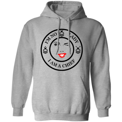 I'm No Lady Pullover Hoodie
