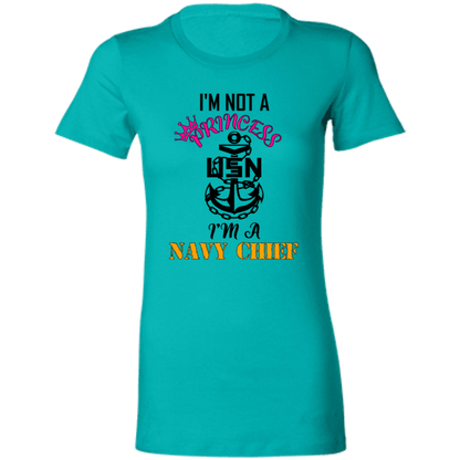 I'm not a Princess V2 Ladies' Favorite T-Shirt