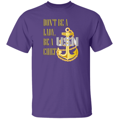 Be A Chief 5.3 oz. T-Shirt