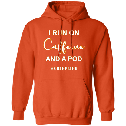 I Run On Caffeine White Design Pullover Hoodie