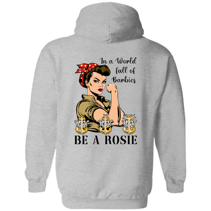 Be A Rosie Pullover Hoodie