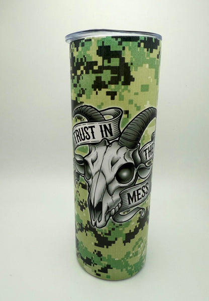 Trust the Mess Tumbler 20oz