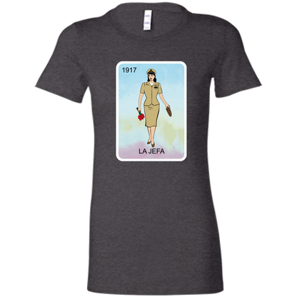 La Jefa 1917 Ladies' T-Shirt