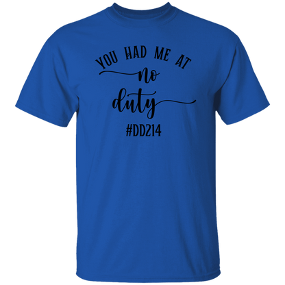 No Duty 5.3 oz. T-Shirt