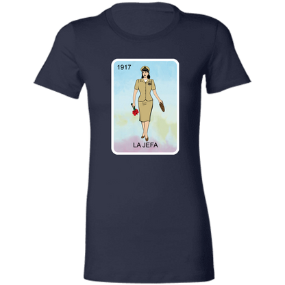 La Jefa 1917 Ladies' T-Shirt