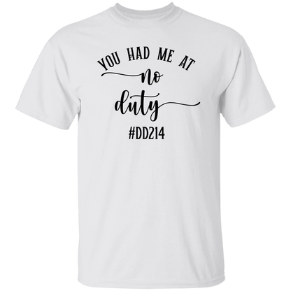 No Duty 5.3 oz. T-Shirt