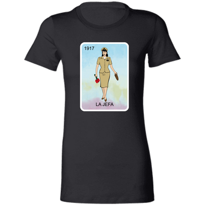 La Jefa 1917 Ladies' T-Shirt