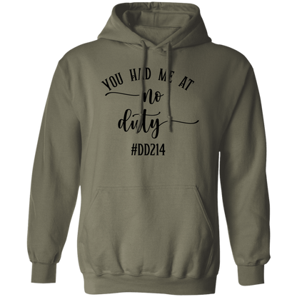 No Duty Pullover Hoodie