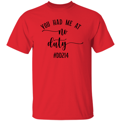No Duty 5.3 oz. T-Shirt