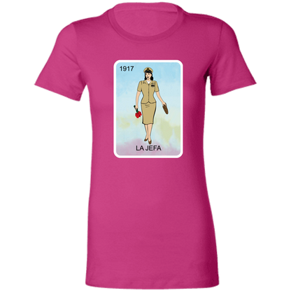 La Jefa 1917 Ladies' T-Shirt