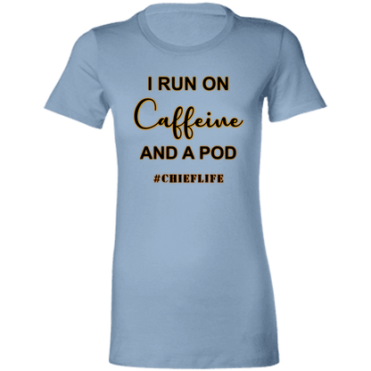 I Run On Coffee Ladies' T-Shirt