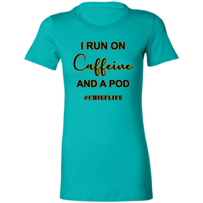 I Run On Coffee Ladies' T-Shirt