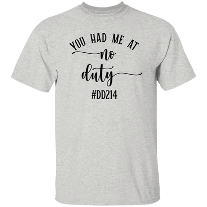 No Duty 5.3 oz. T-Shirt